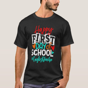 Camiseta Feliz primer día de clases de inglés de vuelta a l