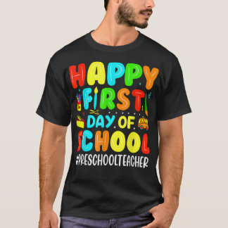 Camiseta Feliz primer día de clases de profesores de preesc