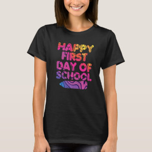 Camiseta Feliz primer día de clases de té para estudiantes 