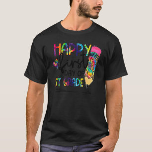 Camiseta Feliz Primer Día De Corbata 1er Grado Teñir Lápiz