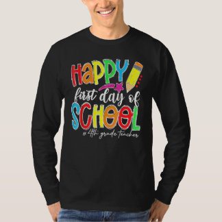 Camiseta Feliz Primer Día De Escuela 4to Grado Maestro De E