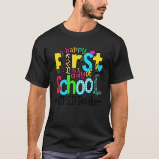Camiseta Feliz Primer Día de Escuela Vida de Maestro SPED