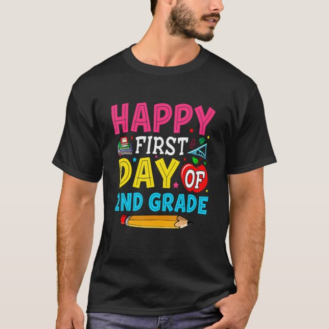 Camiseta Feliz Primer Día De Estudiante De Segundo Grado De (Anverso)