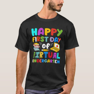 Camiseta Feliz Primer Día De Hogar Gracioso Virtual De Kind