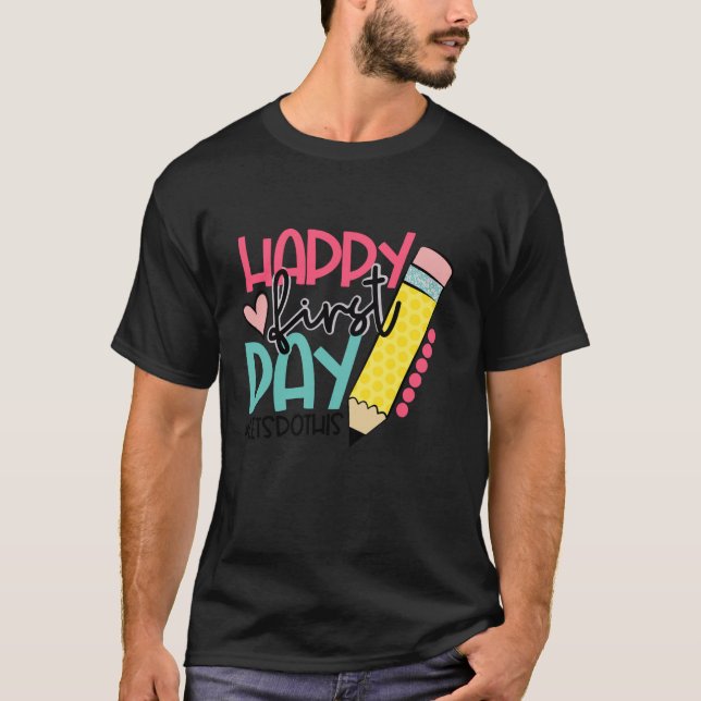 Camiseta Feliz Primer Día De La Escuela (Anverso)