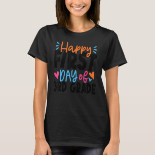 Camiseta Feliz Primer Día De La Escuela 3er Grado Para Much