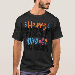 Camiseta Feliz Primer Día De La Escuela 6º Grado Para Mucha