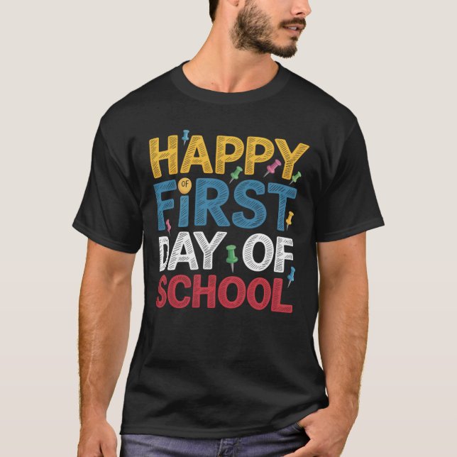 Camiseta Feliz Primer Día De La Escuela De Vuelta A La Escu (Anverso)
