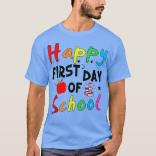 Camiseta Feliz Primer Día De La Escuela De Vuelta A La Escu