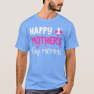 Camiseta Feliz primer día de la madre