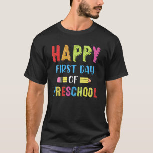 Camiseta Feliz Primer Día De Maestra De Preescolar Estudian