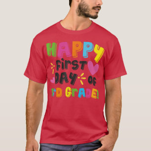 Camiseta Feliz Primer Día De Maestra De Tercer Grado De Vue