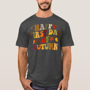 Camiseta Feliz Primer Día De Otoño, Otoño Crucero