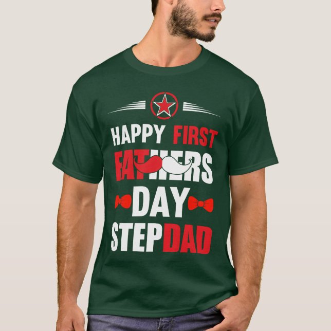Camiseta FELIZ PRIMER DÍA DE PADRES STEPDAD regalo para pap (Anverso)