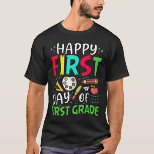 Camiseta Feliz Primer Día De Primer Grado Niños Niñas 1er G