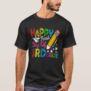 Camiseta Feliz Primer Día De Tercer Grado, Hola Niños