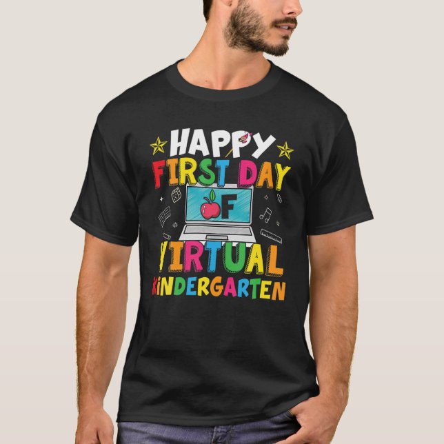Camiseta Feliz Primer Día De Virtual Kindergarten Gracioso  (Anverso)