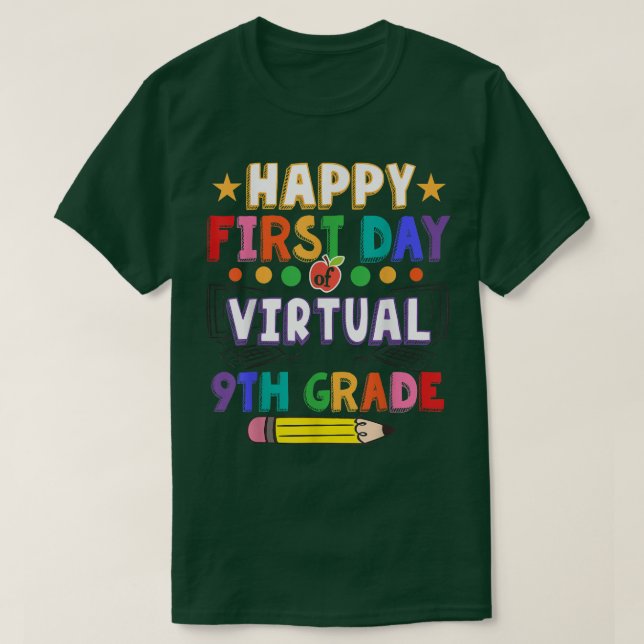 Camiseta Feliz Primer Día De Virtual Noveno Grado De Vuelta (Diseño del anverso)