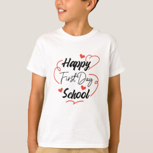 Camiseta Feliz primer día de vuelta a la escuela