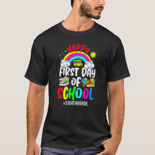 Camiseta Feliz Primer Día Del Colegio Octavo Grado De Vuelt