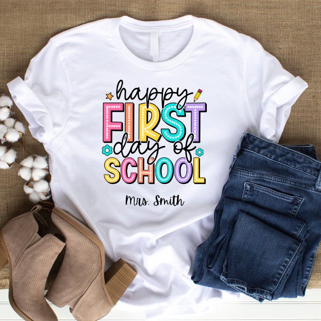Camiseta Feliz Primer Día Del Colegio Personalizado TShirt (Subido por el creador)