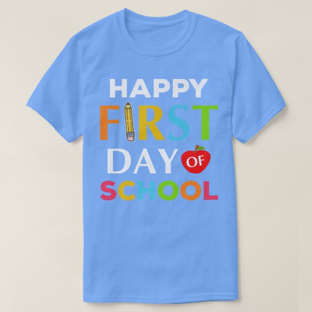 Camiseta Feliz Primer Día Del Colegio Primer Día Del Colegi (Diseño del anverso)