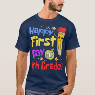 Camiseta Feliz Primer Día Del Cuarto Grado De Vuelta A La E