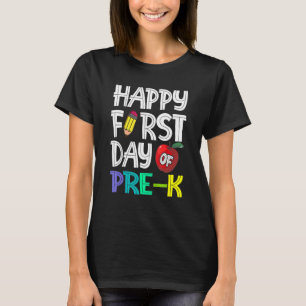 Camiseta Feliz Primer Día Del Estudiante De Preescolar