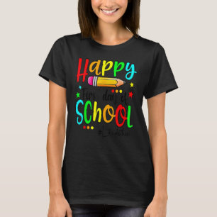 Camiseta Feliz Primer Día Del Maestro Escolar De Vuelta A L