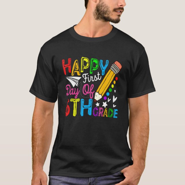 Camiseta Feliz Primer Día Del Sexto Grado, Hola Niños (Anverso)