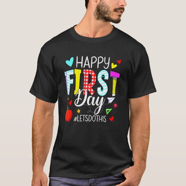 Camiseta Feliz primer día Hagamos esta bienvenida de vuelta (Anverso)