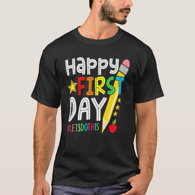 Camiseta Feliz primer día Hagamos esta bienvenida de vuelta (Anverso)