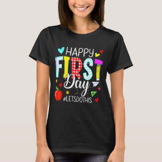 Camiseta Feliz primer día Hagamos esta bienvenida de vuelta