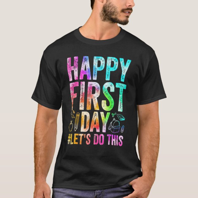 Camiseta Feliz primer día Hagamos esta bienvenida de vuelta (Anverso)