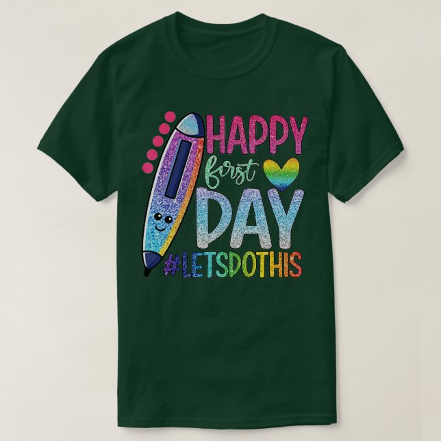 Camiseta Feliz primer día Hagamos esta bienvenida de vuelta (Diseño del anverso)