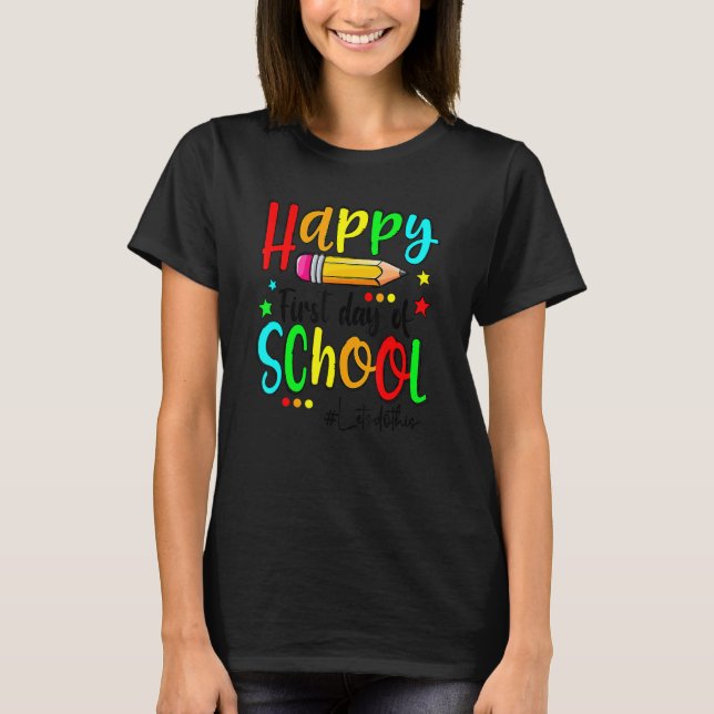 Camiseta Feliz primer día Hagamos esta bienvenida de vuelta (Anverso)