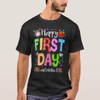 Camiseta Feliz Primer Día Vamos a Hacer Esto Bienvenidos de