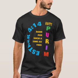 Camiseta FELIZ PURIM Esther 4:14 Por Un Tiempo Como Este