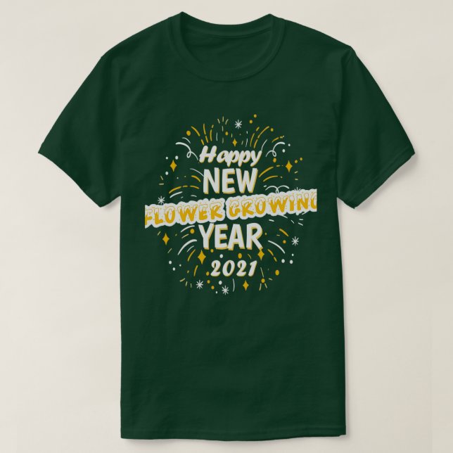 Camiseta Feliz regalo de bienvenida de Año Nuevo de Crecimi (Diseño del anverso)