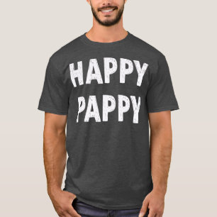 Camiseta Feliz regalo de pappy abuelo Funny