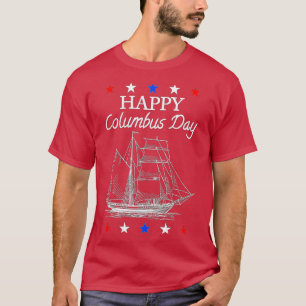 Camiseta Feliz Regalo del Día De Colón Para Los Hombres Gra