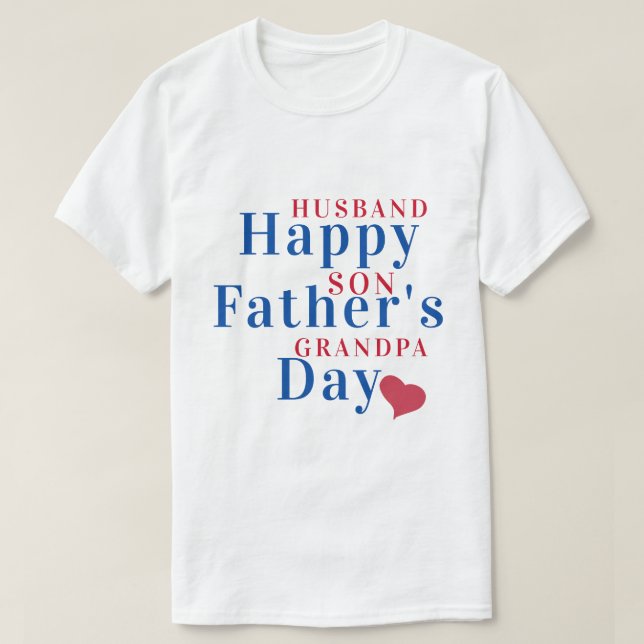 Camiseta Feliz regalo del Día del Padre al marido, hijo y a (Diseño del anverso)