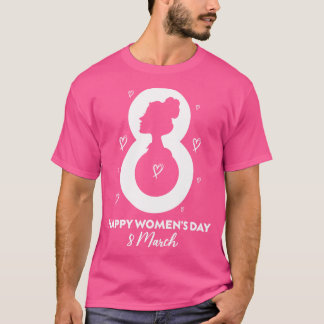 Camiseta Feliz regalo del Día Internacional de la Mujer par
