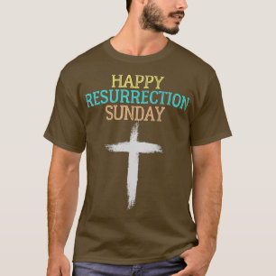 Camiseta Feliz Resurrección Domingo Iglesia de Jesús Pascua