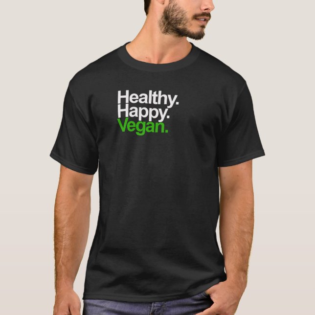 Camiseta Feliz. Sano. Vegan. (Anverso)