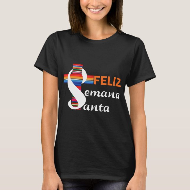Camiseta Feliz Semana Santa Semana Santa (Anverso)