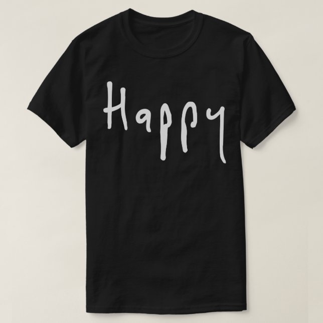 Camiseta Feliz Ser Feliz y Sonreír 1 (Diseño del anverso)