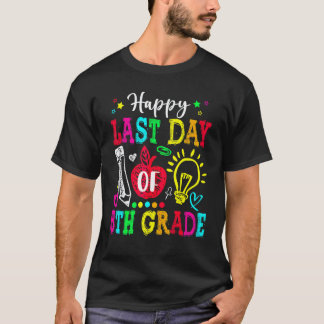 Camiseta Feliz Último Día De 5to Grado  Graduación Profesor