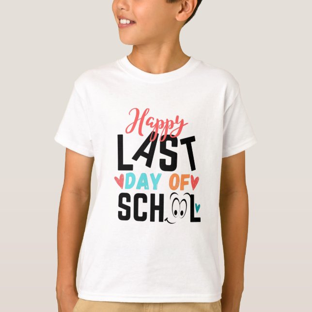 Camiseta Feliz último día de clases (Anverso)
