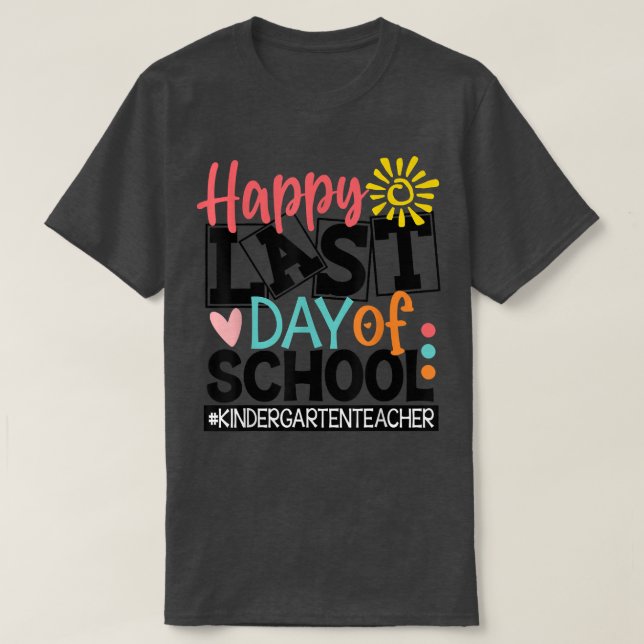 Camiseta Feliz último día de clases de guardería infantil (Diseño del anverso)